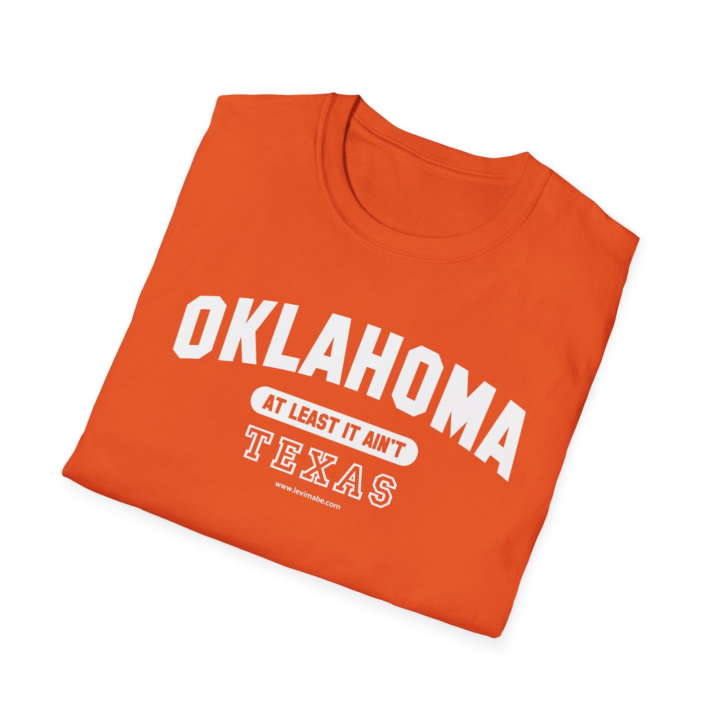 Oklahoma. At Least It Ain't Texas