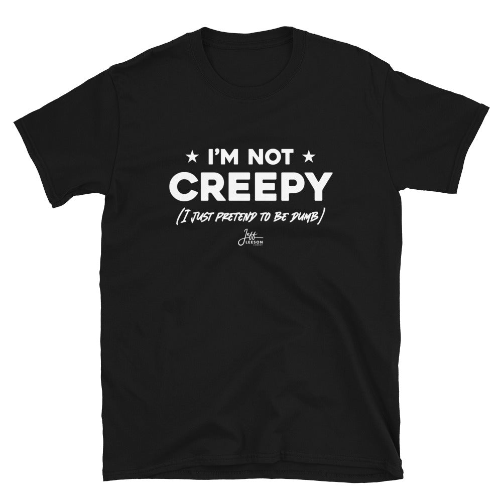 I'm Not Creepy