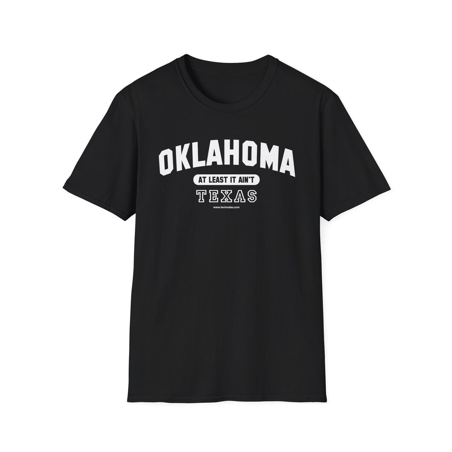 Oklahoma. At Least It Ain't Texas