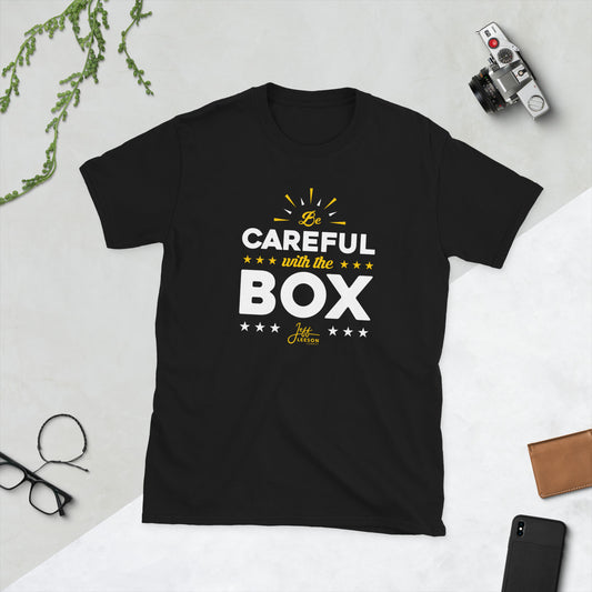 Be Careful With The Box